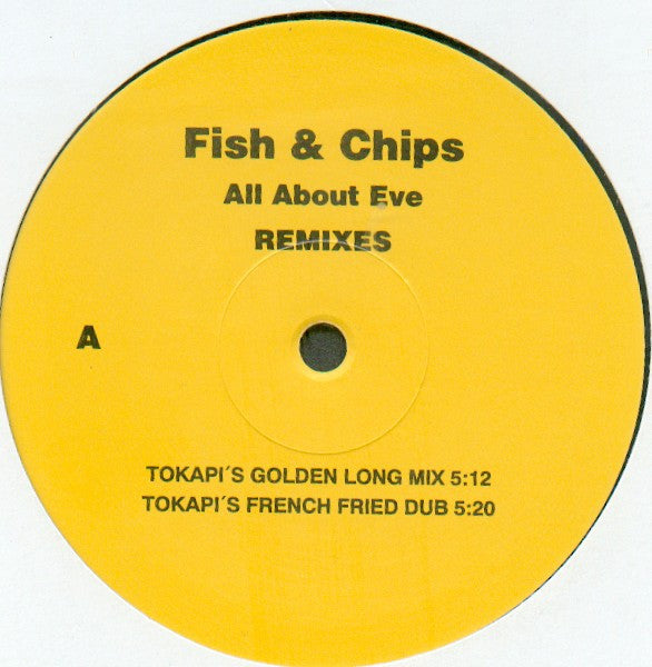 Fish & Chips : All About Eve (Remixes) (12")