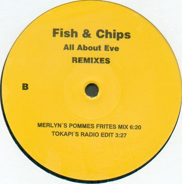 Fish & Chips : All About Eve (Remixes) (12")