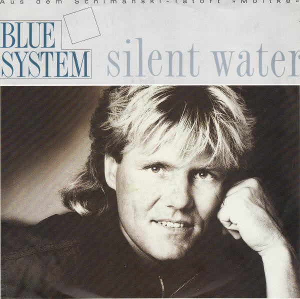 Blue System : Silent Water (7", Single)