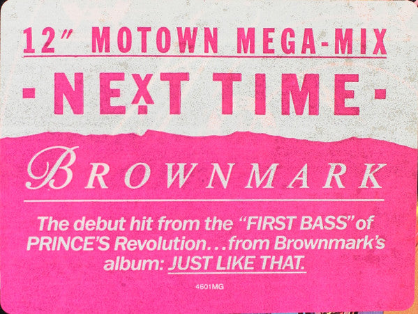 Brownmark : Next Time (12", Promo)