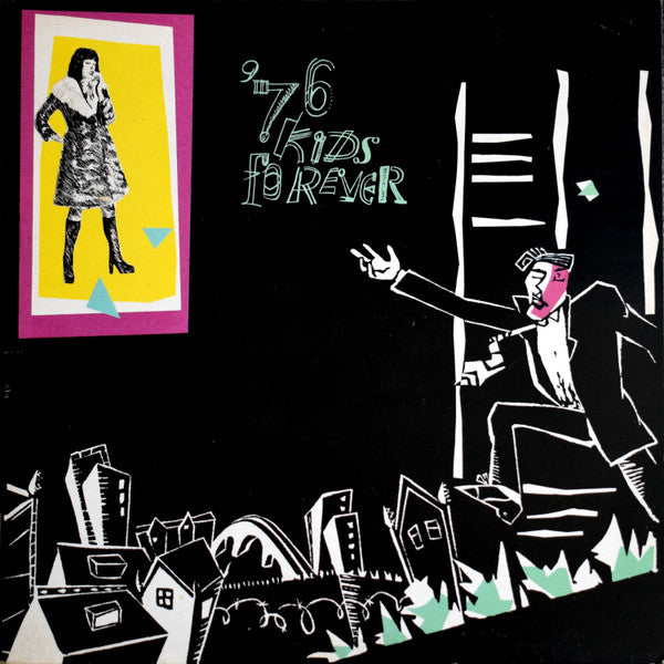 Sudden Sway : '76 Kids Forever (LP, Album)