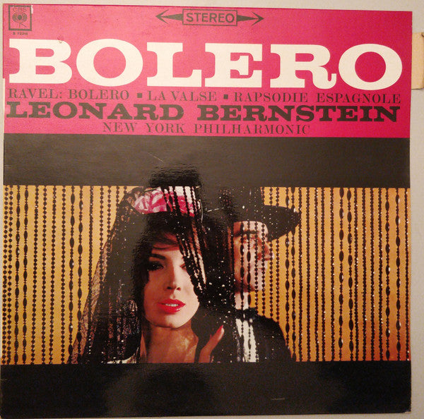 Maurice Ravel, Leonard Bernstein, New York Philharmonic : Bolero • La Valse • Rhapsodie Espagnole (LP)