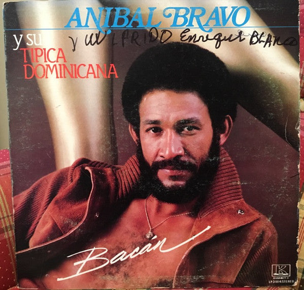 Anibal Bravo Y Su Tipica Dominicana : Bacan (LP, Album)