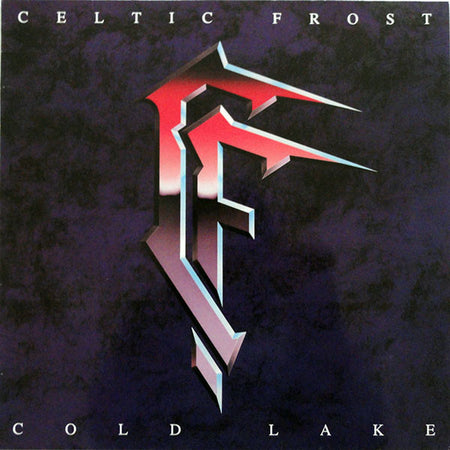 Celtic Frost : Cold Lake (LP, Album)