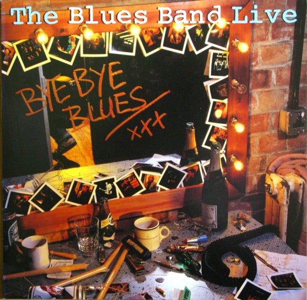 The Blues Band : Bye Bye Blues (The Blues Band Live) (LP, Album)