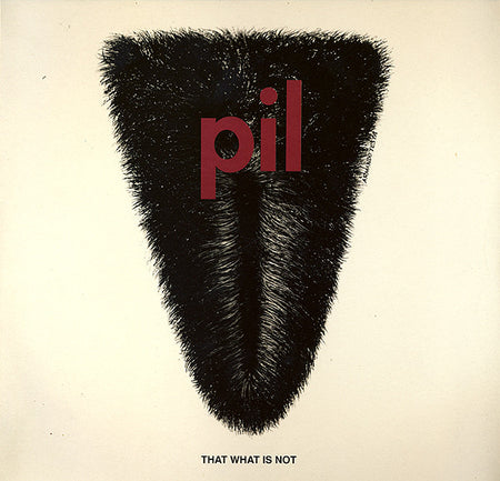 Public Image Limited : That What Is Not (LP, Album)