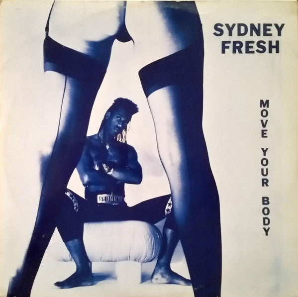 Sydney Fresh : Move Your Body (12")