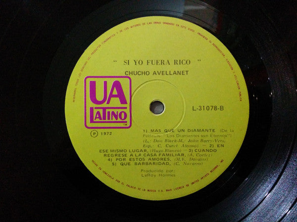 Chucho Avellanet : Si Yo Fuera Rico (LP, Album)