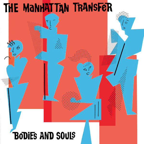 The Manhattan Transfer : Bodies And Souls (LP, Album)