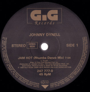 Johnny Dynell : Jam Hot Money (The New York '88 Mixes) (12")