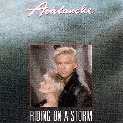 Avalanche (8) : Riding On A Storm (12")