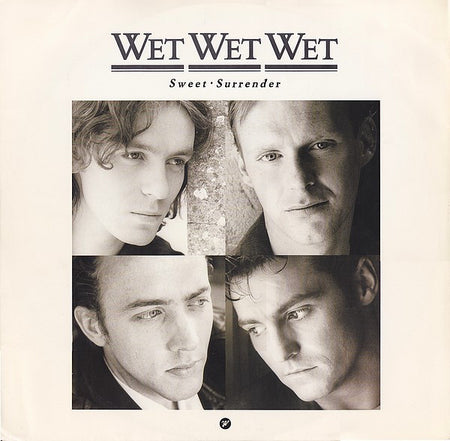 Wet Wet Wet : Sweet Surrender (12")