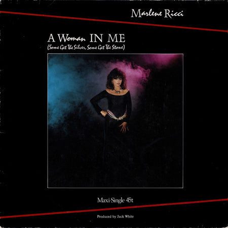 Marlene Ricci : A Woman In Me (Some Get The Silver, Some Get The Stone) (12", Maxi)