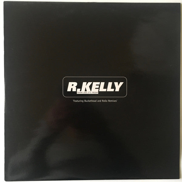 R. Kelly : Thank God It's Friday (12", Maxi, Promo)