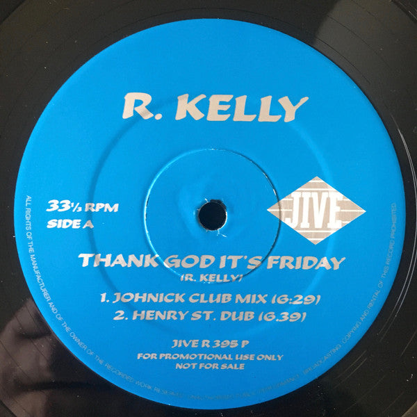 R. Kelly : Thank God It's Friday (12", Maxi, Promo)