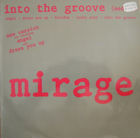 Mirage (12) : Into The Groove (Medley) (12")