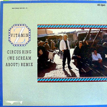 Vitamin Z : Circus Ring (We Scream About) (Remix) (12", Maxi)