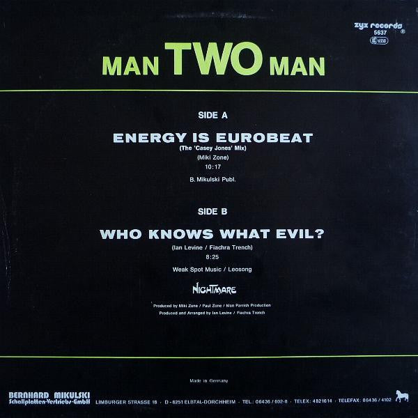 Man 2 Man : Energy Is Eurobeat / Who Knows What Evil? (12")
