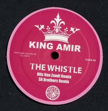 King Amir : The Whistle (12")