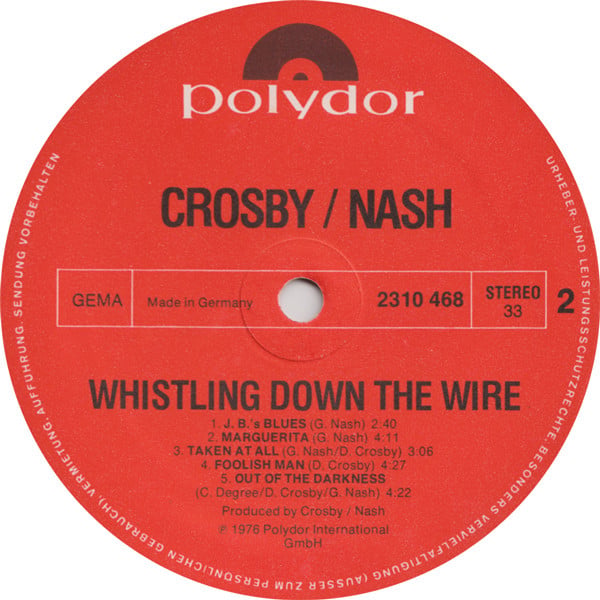 Crosby / Nash* : Whistling Down The Wire (LP, Album)