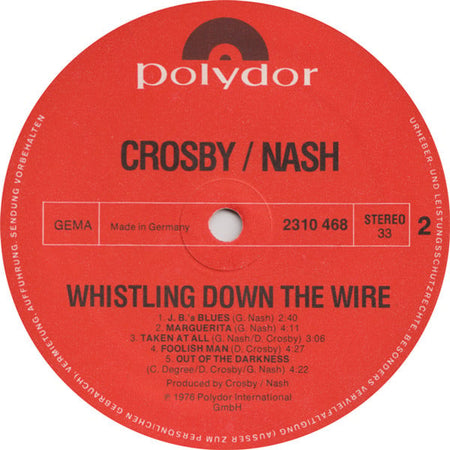 Crosby / Nash* : Whistling Down The Wire (LP, Album)
