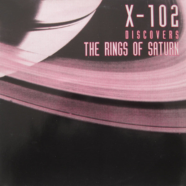 X-102 : Discovers The Rings Of Saturn (2x12", Album)