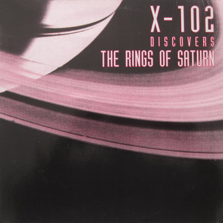 X-102 : Discovers The Rings Of Saturn (2x12", Album)