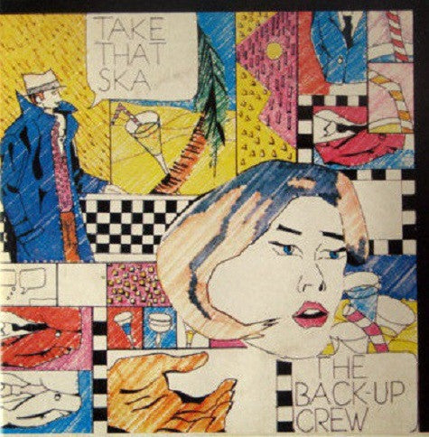 The Back-Up Crew : Take That Ska (12")