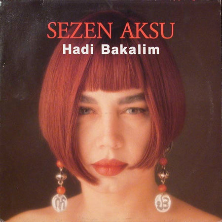 Sezen Aksu : Hadi Bakalim (12")
