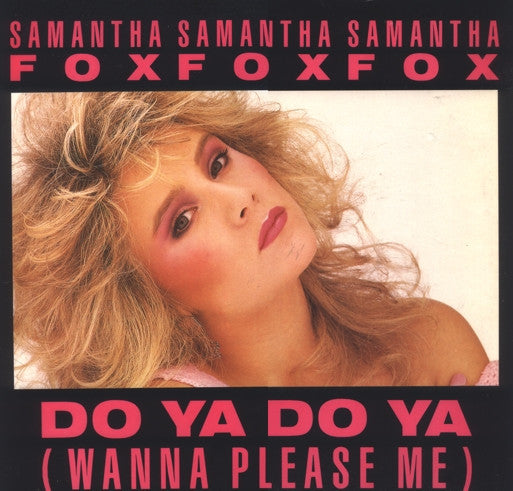 Samantha Fox : Do Ya Do Ya (Wanna Please Me) (12", Promo)