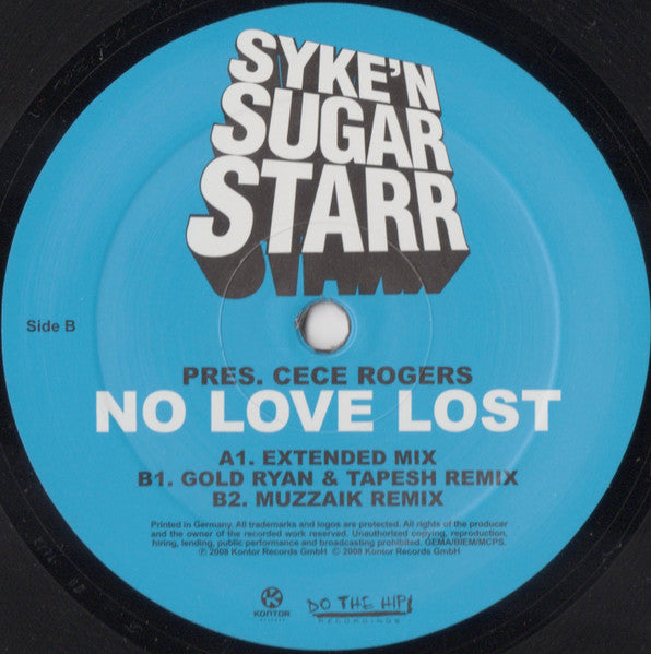 Syke 'n' Sugarstarr Pres. Ce Ce Rogers : No Love Lost (Part 1) (12")