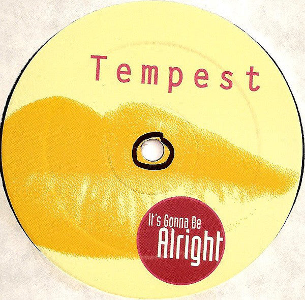 Tempest : It's Gonna Be Alright (12", Maxi)