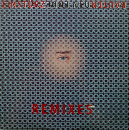 Einstürzende Neubauten : Ende Neu Remixes (2x12", Album)