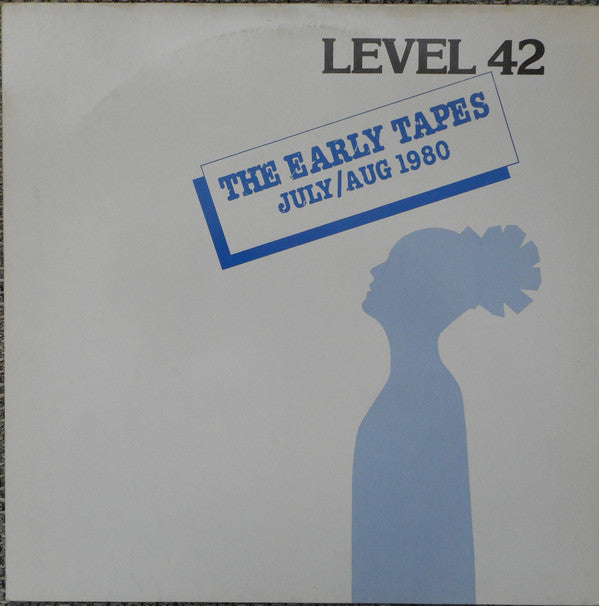 Level 42 : The Early Tapes · July/Aug 1980 (LP, Album, Com)