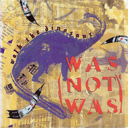 Was (Not Was) : Walk The Dinosaur (7", Single, Bla)