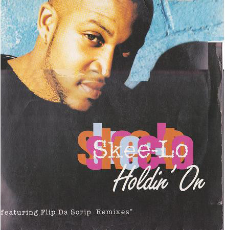 Skee-Lo : Holdin' On (12")