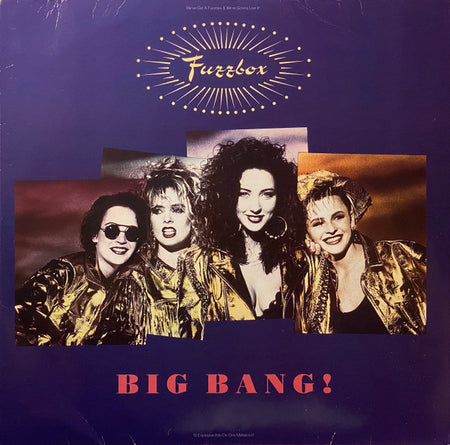 Fuzzbox (We've Got A Fuzzbox And We're Gonna Use It)* : Big Bang! (LP, Album)
