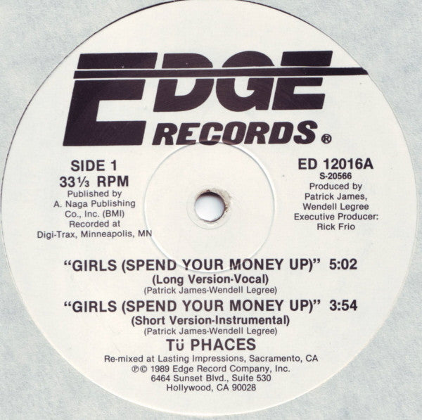Tü Phaces : Girls (Spend Your Money Up) (12")