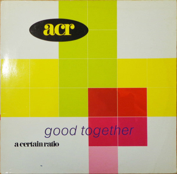 A Certain Ratio : Good Together (LP, Album)
