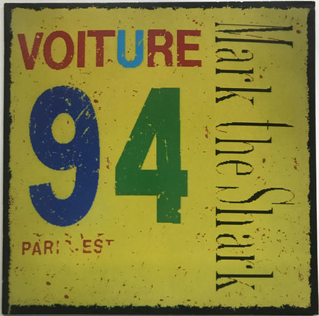 Mark the Shark : Voiture 94 (12", Album)