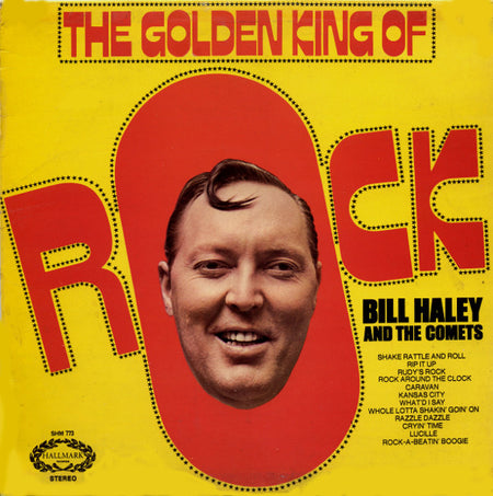 Bill Haley And His Comets : The Golden King Of Rock (LP, Comp)