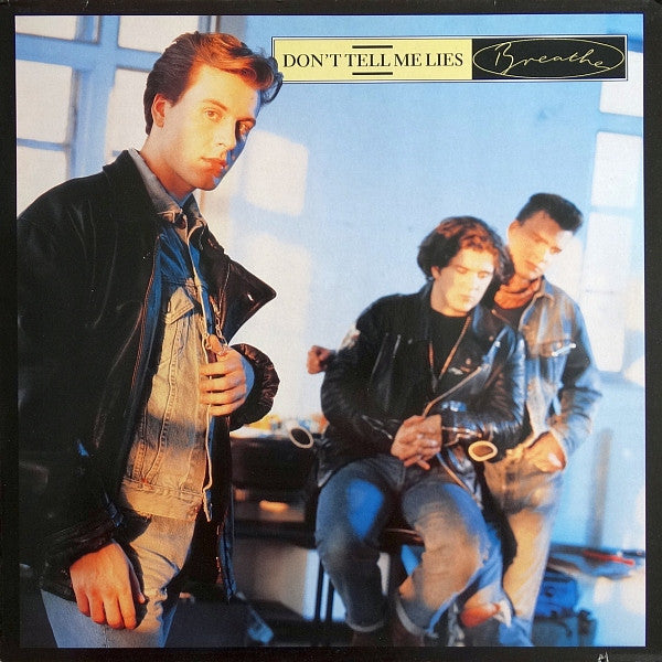 Breathe (3) : Don't Tell Me Lies (12")