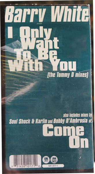 Barry White : I Only Want To Be With You / Come On (12")