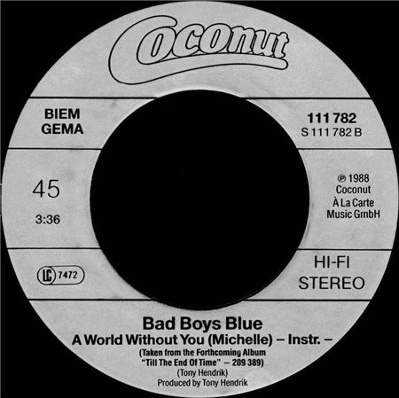 Bad Boys Blue : A World Without You ›Michelle‹ (7", Single)