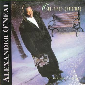 Alexander O'Neal : Our First Christmas (12", Maxi)