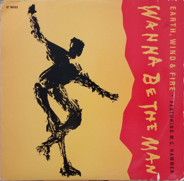 Earth, Wind & Fire Featuring MC Hammer : Wanna Be The Man (12", Maxi)
