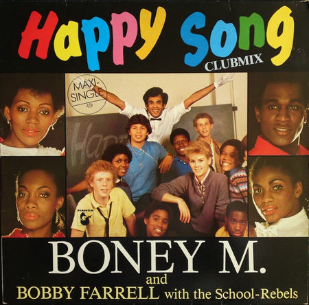 Boney M. And Bobby Farrell With The School Rebels : Happy Song (Clubmix) (12", Maxi, Bar)