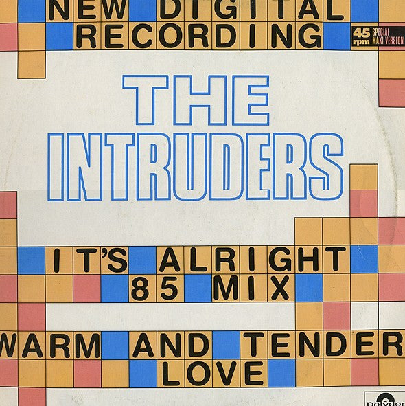 The Intruders : It's Alright ('85 Mix) (12")