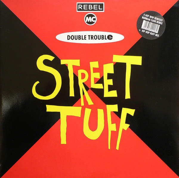 Rebel MC & Double Trouble : Street Tuff Remixes (12")