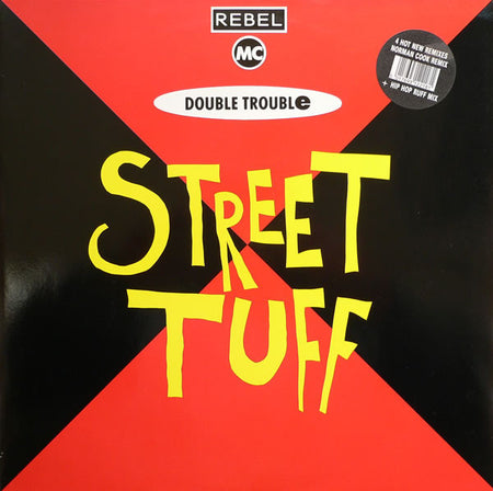 Rebel MC & Double Trouble : Street Tuff Remixes (12")